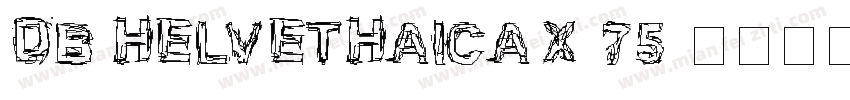 db helvethaica x 75字体转换